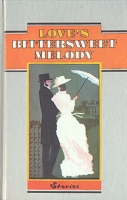 Love`s bittersweet melody Stories артикул 7203c.