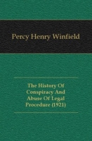 The History Of Conspiracy And Abuse Of Legal Procedure (1921) артикул 7185c.