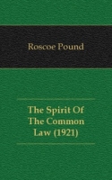 The Spirit Of The Common Law (1921) артикул 7204c.