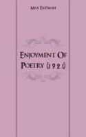 Enjoyment Of Poetry (1921) артикул 7301c.