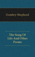 The Song Of Life And Other Poems артикул 7302c.